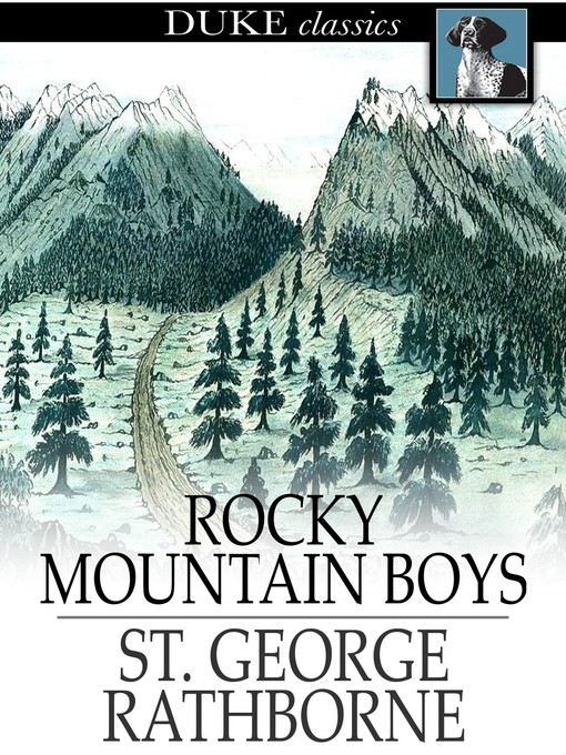 Title details for Rocky Mountain Boys by St. George Rathborne - Available